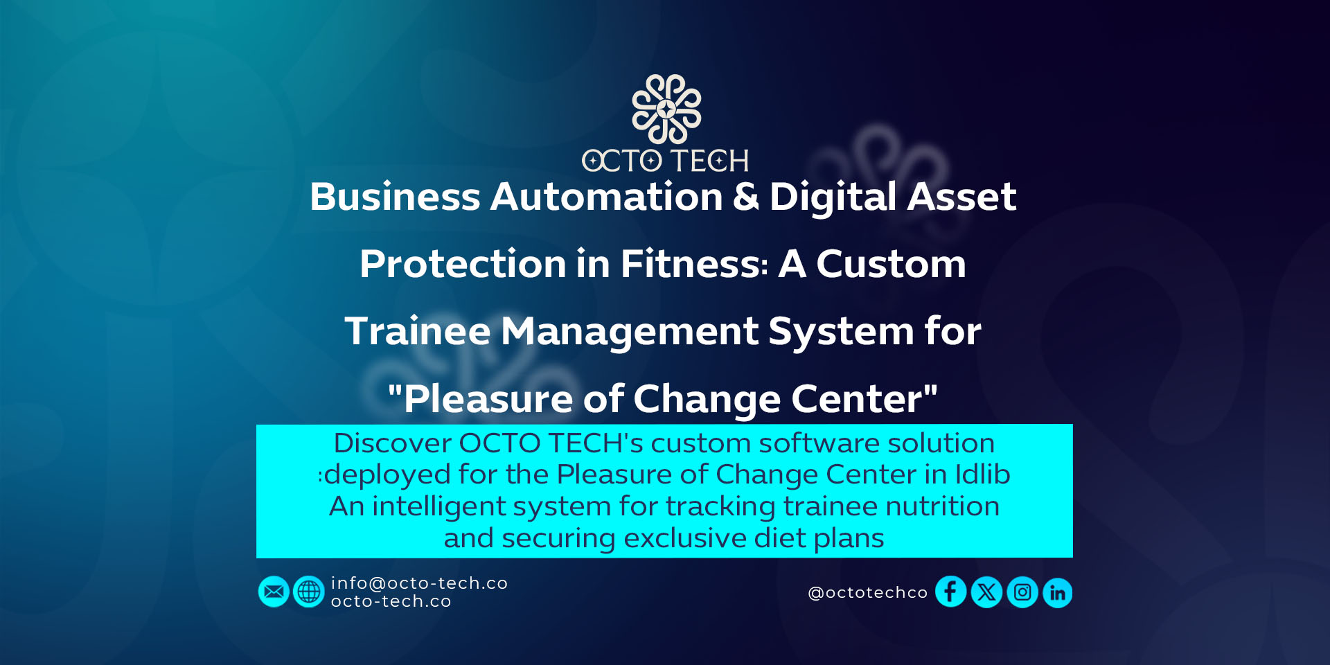 Business Automation & Digital Asset Protection in Fitness: A Custom Trainee Management System for "Pleasure of Change Center"